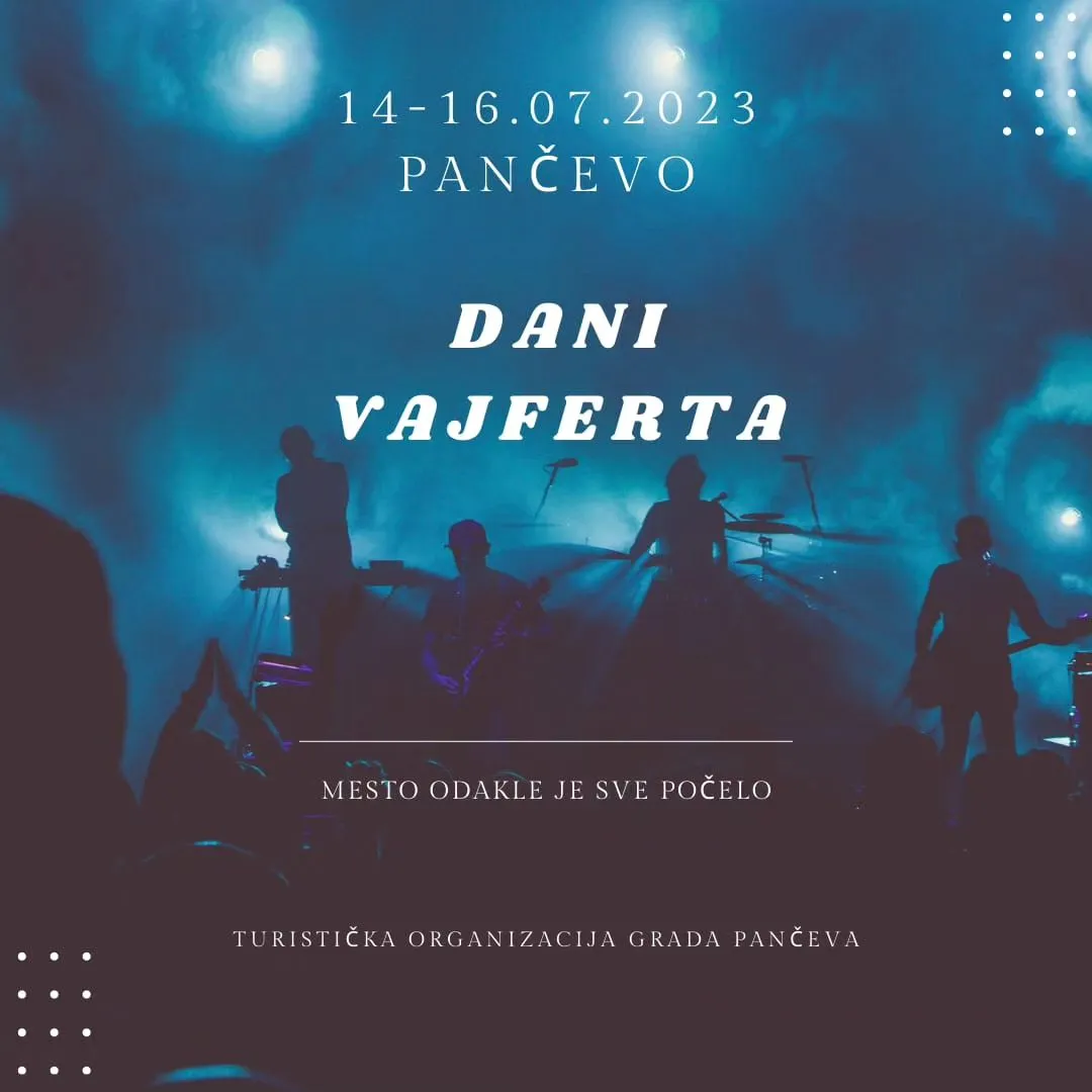 Dani Vajferta - Pančevo